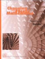 Changing the Faces of Mathematics: Perspectives on Gender (Changing the Faces of Mathematics) 0873534964 Book Cover