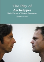 The Play of Archetypes 1291375716 Book Cover