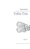 Toha-Tsu: Band 1 3743153068 Book Cover