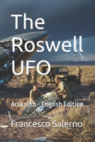 The Roswell UFO: Arcanum - English Edition B0GZNDTL1C Book Cover