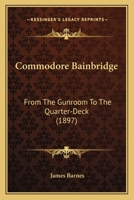 Commodore Bainbridge 1015130178 Book Cover