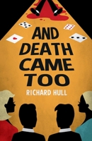 And Death Came Too 1912194996 Book Cover
