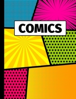 Comics: Blank Comic Book Make Your Own Comic Strips Art and Drawing for Kids 205 Pages 1704013224 Book Cover