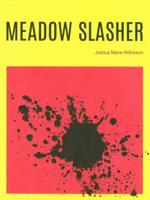 Meadow Slasher 193956820X Book Cover