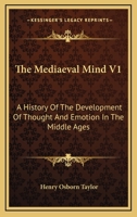 The Mediaeval Mind 1163157732 Book Cover