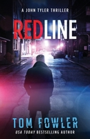 Redline: A John Tyler Thriller 1953603718 Book Cover