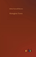 Kisington Town 1522726209 Book Cover