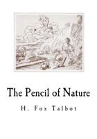 The pencil of nature 1547095415 Book Cover