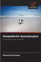 Gospodarka dysocjacyjna (Polish Edition) 6209968988 Book Cover