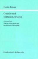 Gnosis und spätantiker Geist: Von der Mythologie zur mystischen Philosophie 3525538413 Book Cover