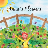 Anna's Flowers: Seeds of Faith 0645821489 Book Cover