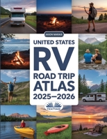 United States RV Road Trip Atlas 2025-2026 8835484308 Book Cover