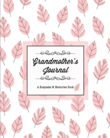 Grandmother's Journal, a Keepsake & Memories Book : From Grandmother to Grand Child, Mother's Day Gift, Mom, Mother, Memory Stories Prompts Notebook, Diary 1649441541 Book Cover