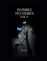 Invisible Pleasures: My Invisible Yandere Lover Won't Let Me Go! Vol 2: (Erotica) B0CP1LGRBM Book Cover