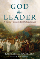 God the Leader 1498239803 Book Cover