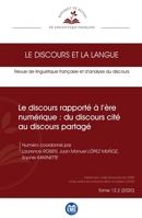 Le discours rapporté à l'ère numérique: du discours cité au discours partagé 12.2 - 2020 (Le Discours Et La Langue) (French Edition) 2806637511 Book Cover