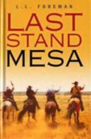 Last Stand Mesa 141042605X Book Cover