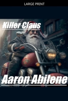 Killer Claus B0C3G62RQR Book Cover