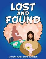 Lost and Found 1545605246 Book Cover