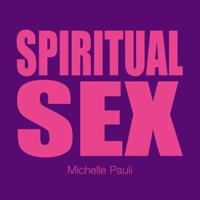 Spiritual Sex (Undercover Sex Tips) 1840724153 Book Cover