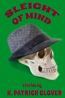 Sleight of Mind 1734153032 Book Cover