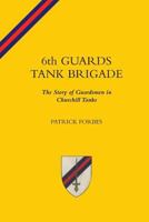 6th Guards Tank Brigade 1845749707 Book Cover