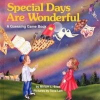 Special Days Are Wonderful: A Guessing Game Book 092261346X Book Cover