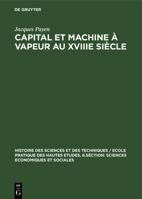 Capital Et Machine � Vapeur Au Xviiie Si�cle 3111038572 Book Cover