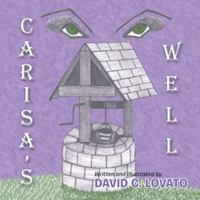 Carisa's Well 1490722211 Book Cover