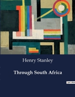 Through South Africa B0CT29VZLN Book Cover