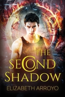 The Second Shadow 1548282944 Book Cover