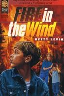 Fire in the Wind 0606113274 Book Cover