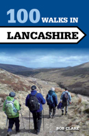 100 Walks in Lancashire 1847978991 Book Cover