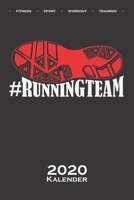 Schuh #Runningteam Kalender 2020: Jahreskalender f�r Fitness-begeisterte und Fans des K�rperkults 1671510194 Book Cover