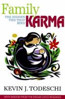 Family Karma: The Real Ties That Bind 0876045050 Book Cover