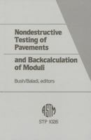 Nondestructive Testing of Pavements and Backcalculation of Moduli 0803112602 Book Cover