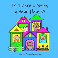 Is There a Baby in Your House? 195277604X Book Cover