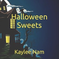 Halloween Sweets B09X3Y6633 Book Cover