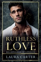 Ruthless Love 1806000776 Book Cover