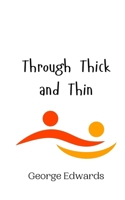 Through Thick and Thin 9908009877 Book Cover