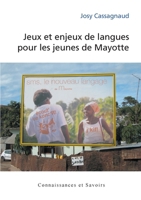 Jeux et enjeux de langues pour les jeunes de Mayotte (French Edition) 2753901546 Book Cover