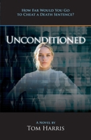 Unconditioned B0FRDTZYWW Book Cover