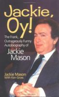 Jackie, Oy!: The Frank, Outrageously Funny Autobiography 1861055390 Book Cover