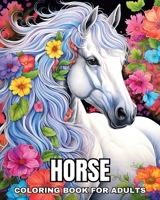 Horse Coloring Book for Adults: Realistic and Fantasy Horses to Color for Adults and Teens B0CSQJ8BBP Book Cover