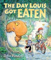 The Day Louis Got Eaten 146770315X Book Cover