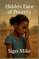 Hidden Face of Poverty B0G3QLRPYZ Book Cover