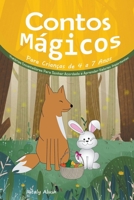 Contos Mágicos Para Crianças de 4 a 7 Anos: Histórias Encantadoras Para Sonhar Acordado e Aprender Valores Importantes B0C4SL153M Book Cover