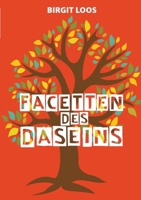 Facetten des Daseins: Geschichten aus dem Leben (German Edition) 3347882156 Book Cover