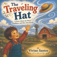 The traveling hat goes to the farm (1) B0HF76SSRM Book Cover