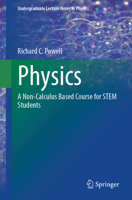 Physics: A Non-Calculus Based Course for STEM Students (Undergraduate Lecture Notes in Physics) 3032093600 Book Cover